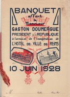Banquet du 10 juin 1928 offert à Monsieur Gaston Doumergue Président de la République à l‘occasion de l‘inauguration de l‘hôtel de ville de Reims