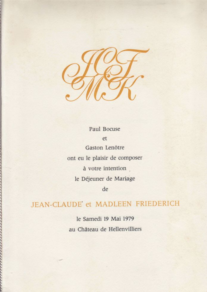 Déjeuner du 19 mai 1979 Mariage de Jean-Claude et Madleen Château de Hellenvilliers par Paul Bocuse et Gaston Lenôtre