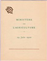 Dîner du 19 juin 1900 offert en l‘honneur des Présidents et vice-présidents du Sénat et de la Chambre des députés par M. Jean Dupuy Ministère de l‘Agriculture