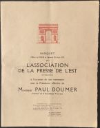 Banquet du 20 juin 1931 sous la présidence de M. Paul Doumer a l‘occasion du trentenaire de l‘Association de la Presse de l‘Est