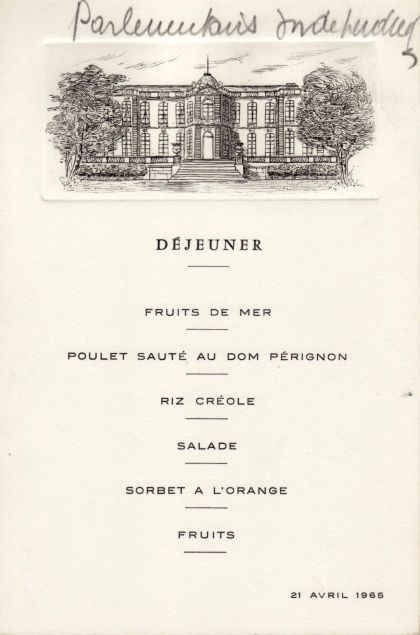 Déjeuner mercredi 21 avril 1965 Fruits de Mer Poulet sauté au Dom Pérignon Riz Créole Salade Sorbet à l‘Orange Fruits