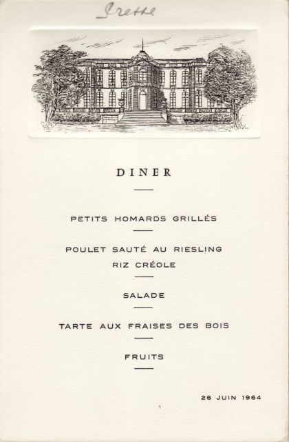 Dîner du 26 juin 1964 Petits homards grillés Poulet sauté au Riesling Riz créole Salade Tarte aux fraises des bois Fruits