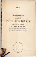 Dîner du 19 mai 1953 25è Bal des Petits Lits Blancs en présence deM. Vincent Auriol Moulin Rouge