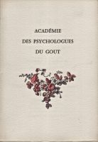 L‘Académie des Psychologues du Goût<br />172ème Repas<br />Mercredi 19 décembre 1973 salon Marie-Antoinette<br />de l‘Hôtel Plaza-Athénée