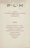 Diner du 23 juillet 1934<br />PLM Riom à Paris<br />Voyage de M. le Président<br />de la République<br />du 21 au 23 juillet 1934<br /><br />Cantaloup frappé au Porto<br />Consommé de volaille Floréal<br />Homard à la Newburg<br />Aiguilette de caneton Voisin<br />Salade Lorette<br />Courgettes farçies<br />Pêches Melba<br />Desserts