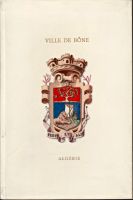 Banquet du 26 avril 1903<br />offert à Monsieur Emile LOUBET<br />par le Conseil Municipal et la Chambre de Commerce<br />de Bône  (Algérie)<br /><br />Potage Perle Dauphinoise<br />Hors-d‘Oeuvre<br />Grand Buisson de Crevettes à la Bônoise<br />Filets de Sole Normande<br />Filet de Boeuf à la Périgueux<br />Jambon Glacé de Vernoux<br />Sorbets Kirsch et Marasquin<br />Haricots Verts Sauce Mousseline<br />Chapons Truffés<br />Pâté de Foie Gras<br />Salade Algérienne<br />Bombee Franco-Russe<br />Dessert<br /><br />Vins<br />Crûs du Pays Rouges et Blancs<br />Château Laffitte 1874<br />Château Margaux 1893<br />Château Yquem 1890<br />Romanée<br />Chambertin<br />Corton<br />Pommery et Greno<br />Louis Roederer<br />Veuve Clicquot<br />